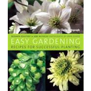 Easy Gardening Recipes for Succesful Planting