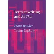 Term Rewriting and All That