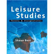 Leisure Studies : Themes and Perspectives