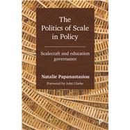 The Politics of Scale in Policy