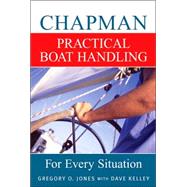 Chapman Practical Boat Handling For Every Situation