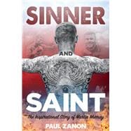 Sinner and Saint The Inspirational Story of Martin Murray