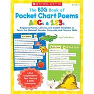 Big Book of Pocket Chart Poems: ABCs & 123s Engaging Poems, Lessons, and Instant Templates to Teach the Alphabet, Number Concepts, and Phonics Skills