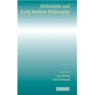 Hellenistic and Early Modern Philosophy