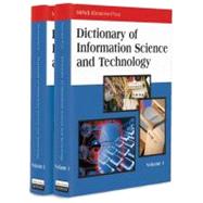Dictionary of Information Science And Technology