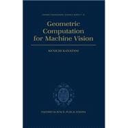 Geometric Computation for Machine Vision