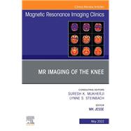 MR Imaging of The Knee, An Issue of Magnetic Resonance Imaging Clinics of North America, E-Book