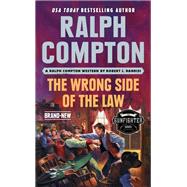 Ralph Compton the Wrong Side of the Law