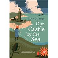Our Castle by the Sea,9781338353853