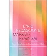 Lyric Pedagogy and Marxist-feminism