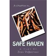 A Situation In... Safe Haven