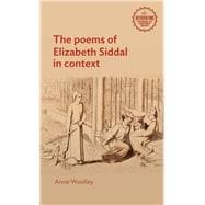 The poems of Elizabeth Siddal in context