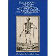 Handbook of Forensic Anthropology and Archaeology