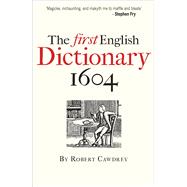 The First English Dictionary, 1604