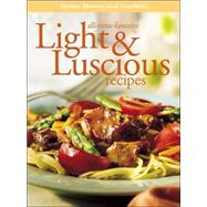 All-Time-Favorite Light and Luscious Recipes