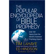 The Popular Encyclopedia of Bible Prophecy