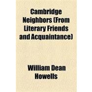 Cambridge Neighbors (From Literary Friends and Acquaintance)