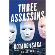 Three Assassins A Novel