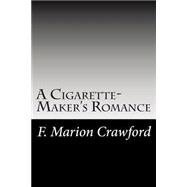 A Cigarette-maker's Romance