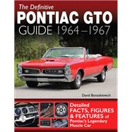 The Definitive Pontiac Gto Guide 1964-1967