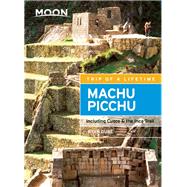 Moon Machu Picchu Including Cusco & the Inca Trail