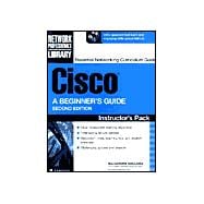 Cisco : A Beginner's Guide Instructor's Pack