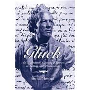Gluck An Eighteenth-Century Portrait in Letters and Documents