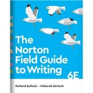 The Norton Field Guide to Writing, 6e w/ Readings Ebook + LITSEA ebook + IQ for Writers + Tutorials + Videos + Worksheets + Essays,9780393883855