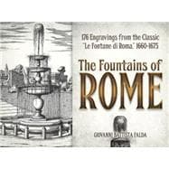 The Fountains of Rome Selected Plates from the Classic 