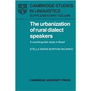 The Urbanization of Rural Dialect Speakers: A Sociolinguistic Study in Brazil