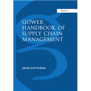 Gower Handbook of Supply Chain Management