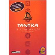 Tantra. El Sexo Sentido/ Tantra. the Sixth Sense