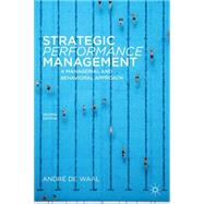Strategic Performance Management A Managerial and Behavioral Approach