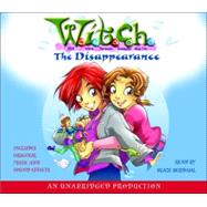 The Disappearance: W.I.T.C.H. Book 2