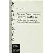 Chinese Firms Between Hierarchy and Market