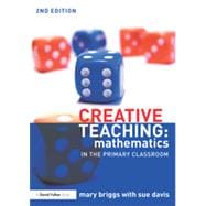 Creative Teaching: Mathematics in the Primary Classroom