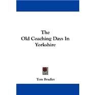The Old Coaching Days in Yorkshire