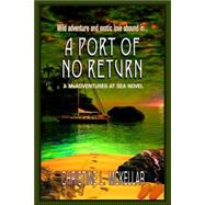 A Port of No Return