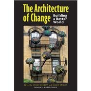 The Architecture of Change