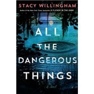 All the Dangerous Things