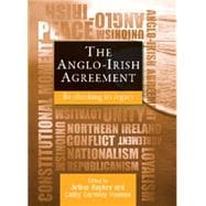 The Anglo-Irish agreement Rethinking its legacy