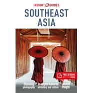 Insight Guides Southeast Asia: Travel Guide eBook