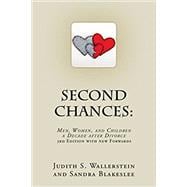Second Chances: Men, Women and Children, A Decade After Divorce