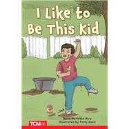 I Like to Be This Kid ebook
