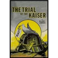 The Trial of the Kaiser