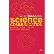 Introducing Science Communication A Practical Guide