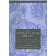 The Vernacular Spirit Essays on Medieval Religious Literature