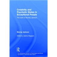 Creativity and Psychotic States in Exceptional People: The work of Murray Jackson