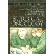 Essentials of Surgical Oncology : Surgical Foundations
