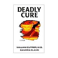 Deadly Cure